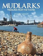 Mudlarks treasures thames for sale  Delivered anywhere in UK