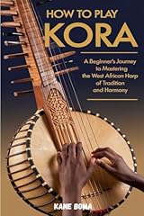 Play kora beginner for sale  Delivered anywhere in UK