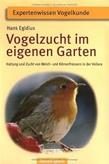 Vogelzucht eigenen garten gebraucht kaufen  Wird an jeden Ort in Deutschland