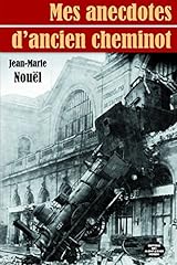 Anecdotes ancien cheminot d'occasion  Livré partout en Belgiqu