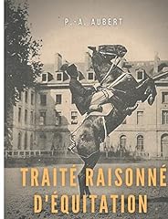 Traité raisonné équitation d'occasion  Livré partout en France