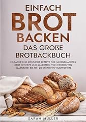 Einfach brot backen gebraucht kaufen  Wird an jeden Ort in Deutschland