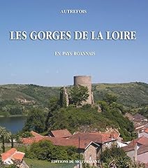 Autrefois gorges loire d'occasion  Livré partout en France