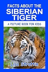 Facts siberian tiger for sale  Delivered anywhere in USA 