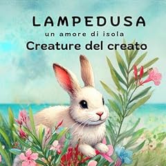 Lampedusa creature del usato  Spedito ovunque in Italia 