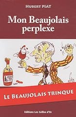 Beaujolais perplexe d'occasion  Livré partout en Belgiqu