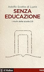 Senza educazione. rischi d'occasion  Livré partout en France