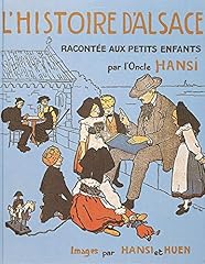 Histoire alsace racontée d'occasion  Livré partout en France