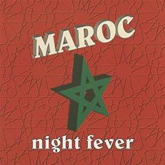 Maroc night fever d'occasion  Livré partout en France