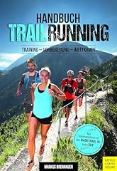 Handbuch trailrunning training gebraucht kaufen  Wird an jeden Ort in Deutschland