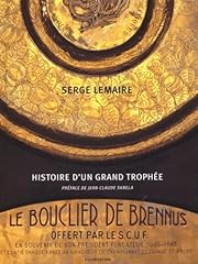 Bouclier brennus histoire d'occasion  Livré partout en France