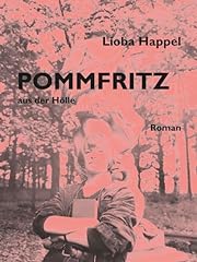 Pommfritz hölle roman gebraucht kaufen  Wird an jeden Ort in Deutschland