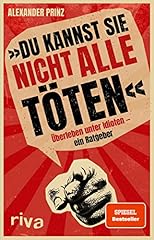 Kannst töten überleben gebraucht kaufen  Wird an jeden Ort in Deutschland