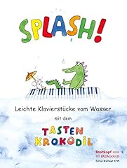 Splash leichte klavierstücke gebraucht kaufen  Wird an jeden Ort in Deutschland