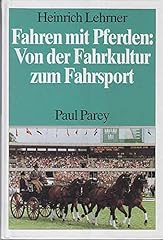 Fahren pferden fahrkultur gebraucht kaufen  Wird an jeden Ort in Deutschland