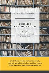 Pubblica amministrazione ovver usato  Spedito ovunque in Italia 