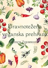 Uravnotežena veganska prehran usato  Spedito ovunque in Italia 