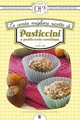 Cento migliori ricette usato  Spedito ovunque in Italia 