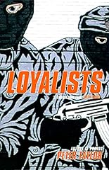 Loyalists for sale  Delivered anywhere in UK