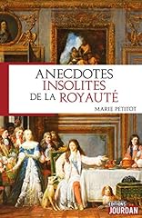 Anecdotes insolites royauté d'occasion  Livré partout en France