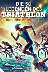 Legenden triathlon geschichte gebraucht kaufen  Wird an jeden Ort in Deutschland