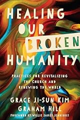 Healing broken humanity for sale  Delivered anywhere in USA 