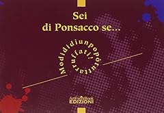 Sei ponsacco se... usato  Spedito ovunque in Italia 