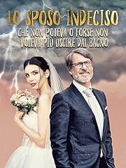 Sposo indeciso che usato  Spedito ovunque in Italia 