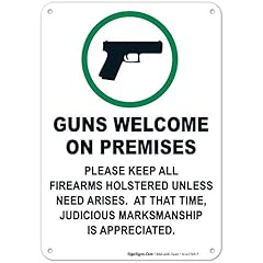 Guns welcome premises for sale  Delivered anywhere in USA 