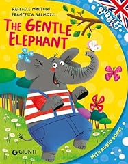 The gentle elephant. usato  Spedito ovunque in Italia 