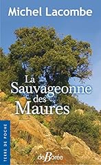 Sauvageonne maures d'occasion  Livré partout en France