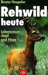 Rehwild lebensraum jagd gebraucht kaufen  Wird an jeden Ort in Deutschland