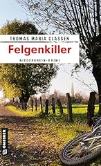 Felgenkiller niederrhein krimi gebraucht kaufen  Wird an jeden Ort in Deutschland