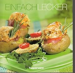 Tupperware einfach lecker gebraucht kaufen  Wird an jeden Ort in Deutschland