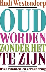 Oud worden zonder d'occasion  Livré partout en Belgiqu