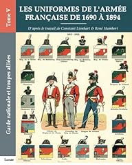 Les uniformes de l’armée française de 1690 à 1894 - d'occasion  Livré partout en France