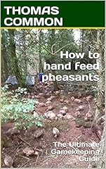 Hand feed pheasants for sale  Delivered anywhere in UK
