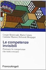 Competenze invisibili. formare usato  Spedito ovunque in Italia 