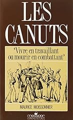 Canuts vivre travaillant d'occasion  Livré partout en France