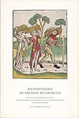 Bilderfolgen frühen buchdruck gebraucht kaufen  Wird an jeden Ort in Deutschland
