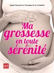 Grossesse serenite d'occasion  Livré partout en France