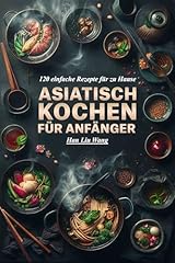 Asiatisch kochen anfänger gebraucht kaufen  Wird an jeden Ort in Deutschland