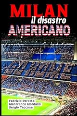 Milan disastro americano usato  Spedito ovunque in Italia 