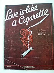 Love like cigarette for sale  Delivered anywhere in USA 
