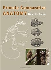 Primate comparative anatomy for sale  Delivered anywhere in UK