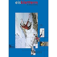 Lehrbuch eisklettern eis gebraucht kaufen  Wird an jeden Ort in Deutschland