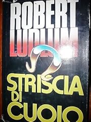 Robert ludlum striscia usato  Spedito ovunque in Italia 
