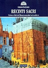 Recinti sacri. scienza usato  Spedito ovunque in Italia 