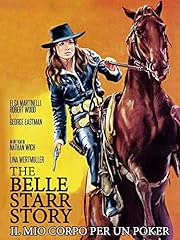 The belle starr usato  Spedito ovunque in Italia 
