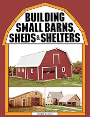 Building small barns for sale  Delivered anywhere in USA 